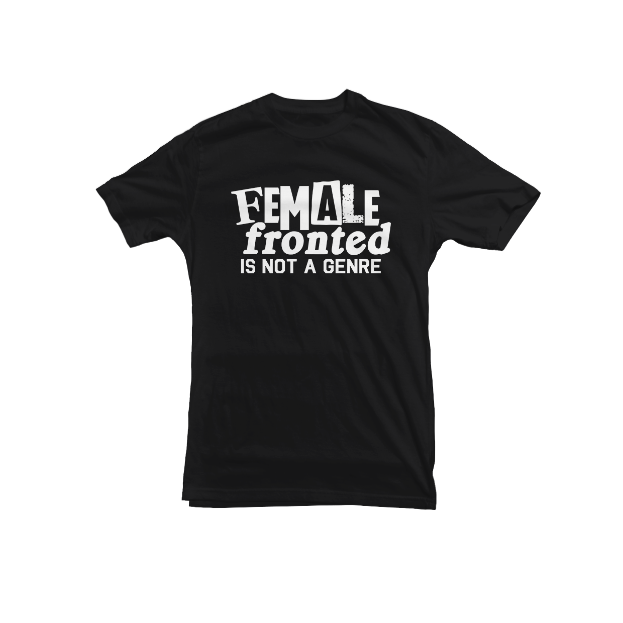 Female Fronted ist kein Genre schwarzes T-Shirt
